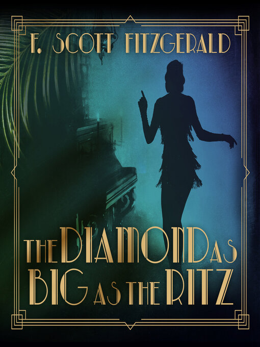 Title details for The Diamond as Big as the Ritz by F. Scott Fitzgerald - Wait list